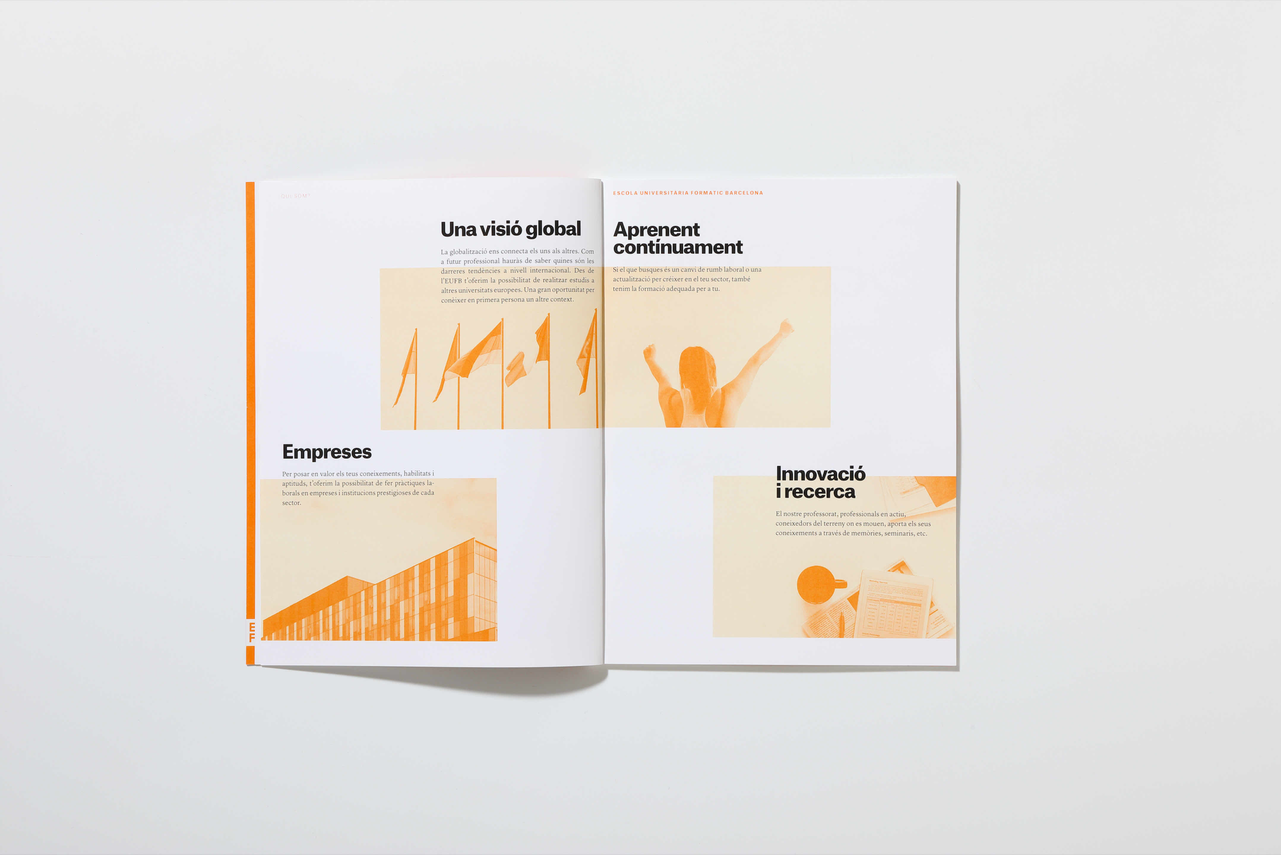 <span><span>Mockups de l'interior de diferents p&agrave;gines de la revista ESCOLA UNIVERIST&Agrave;RIA FORMATIC BARCELONA. Dissenyat per l'estudi ESIETE de branding i comunicaci&oacute;.</span></span>